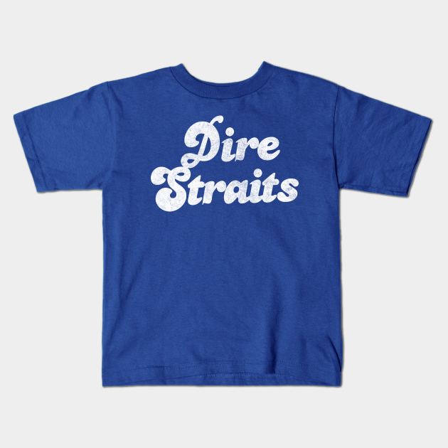 Dire Straits - Dire Straits - Kids T-Shirt | TeePublic